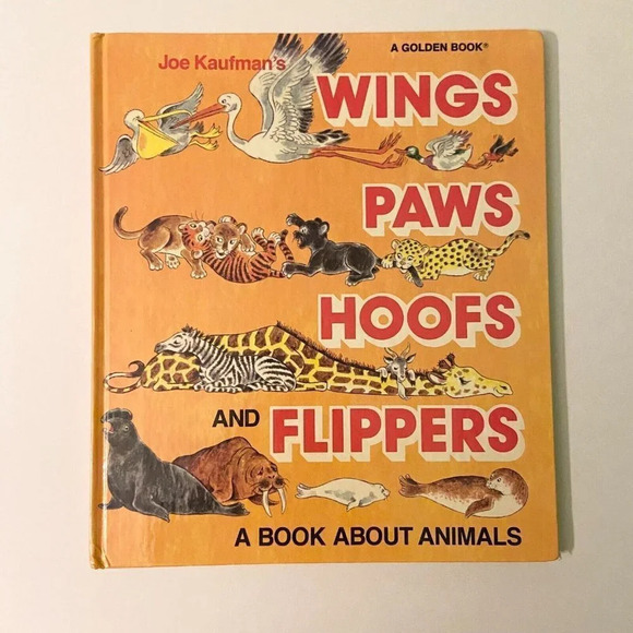 Vintage 1981 Classic Golden Book Joe Kaufmans Wings Paws Hoofs and Flippers - Picture 1 of 16